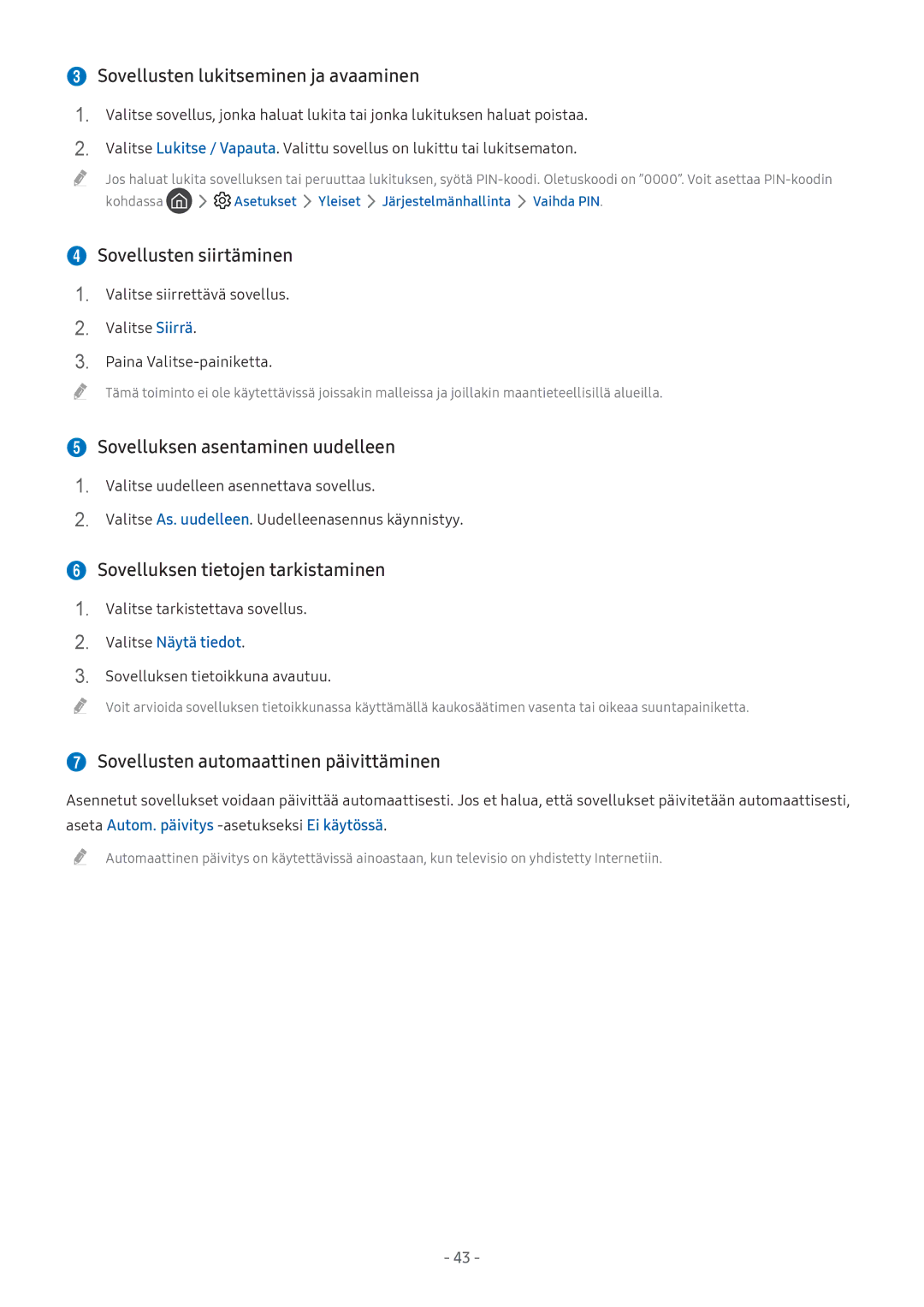 Samsung UE55M6305AKXXC, UE49M5605AKXXC, UE49M5515AKXXC  Sovellusten lukitseminen ja avaaminen,  Sovellusten siirtäminen 